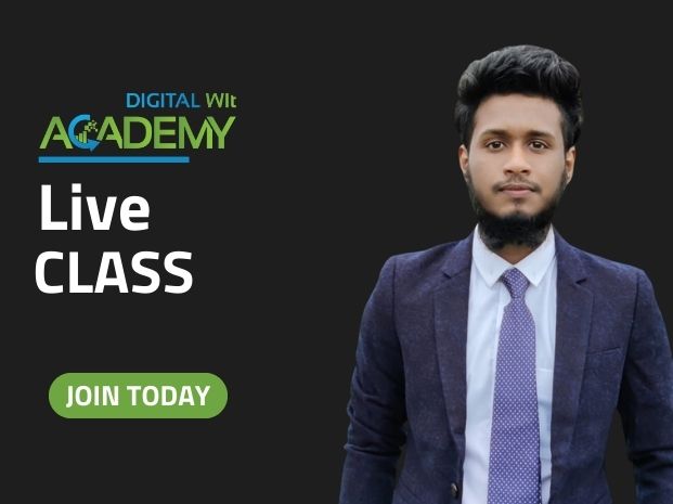 Live Class Course - Digital Wit Academy